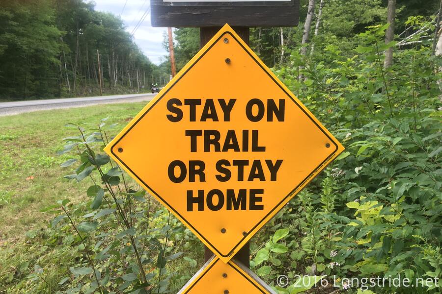 Stay On Trail Or Stay Home